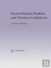 Gerard Manley Hopkins And Victorian Catholicism