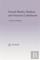 Gerard Manley Hopkins And Victorian Catholicism