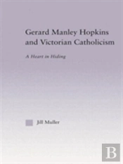 Gerard Manley Hopkins And Victorian Catholicism