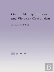 Gerard Manley Hopkins And Victorian Catholicism