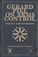 Gerard Piel On Arms Control