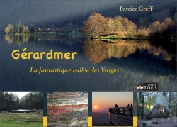 Bertrand.pt - Gérardmer : La Fantastique Vallée Des Vosges
