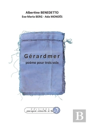 Gérardmer : Poème Pour Trois Voix