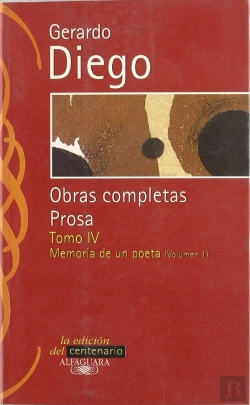 Bertrand.pt - Gerardo Diego. Obras Completas. Prosa. Tomo Iv