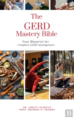 Bertrand.pt - Gerd Mastery Bible: Your Blueprint For Complete Gastroesophageal Reflux Disease Gerd Management