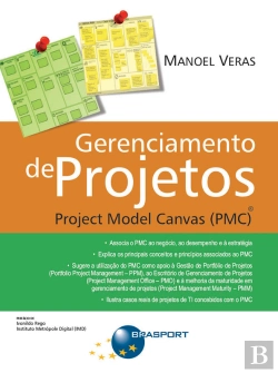 Bertrand.pt - Gerenciamento De Projetos: Project Model Canvas (Pmc)®