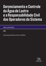 Gerenciamento E Controle Da Água De Lastro E A Responsabilidade Civil Dos Operadores Do Sistema