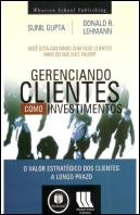 Gerenciando Clientes como Investimentos