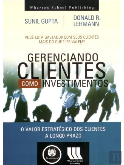 Bertrand.pt - Gerenciando Clientes como Investimentos