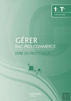 Bertrand.pt - Gérer ; Bac Pro Commerce ; Livre Du Professeur