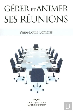 Bertrand.pt - Gerer Et Animer Ses Reunions