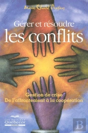 Gerer Et Resoudre Les Conflits