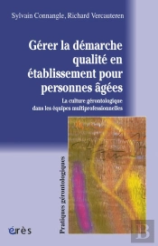 Gérer La Démarche Qualité En Établissement Pour Personnes Âgées