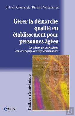 Bertrand.pt - Gérer La Démarche Qualité En Établissement Pour Personnes Âgées