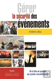 Gerer La Securite Des Evenements 2eme Edition