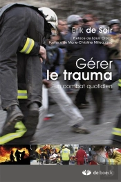Gérer Le Trauma ; Un Combat Au Quotidien
