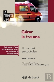 Gérer Le Trauma ; Un Combat Au Quotidien