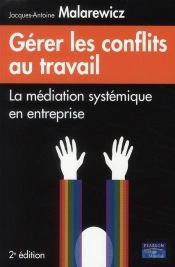 Gérer Les Conflits Au Travail (2è Édition)