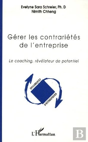 Gerer Les Contrarietes De L'Entreprise ; Le Coaching, Revelateur De Potentiel