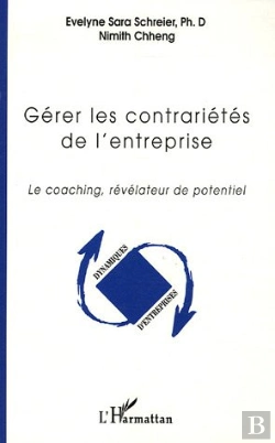 Bertrand.pt - Gerer Les Contrarietes De L'Entreprise ; Le Coaching, Revelateur De Potentiel