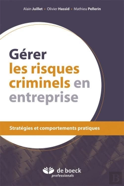 Bertrand.pt - Gerer Les Risques Criminels En Entreprise