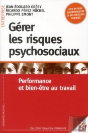 Gerer Les Risques Psycho-Sociaux