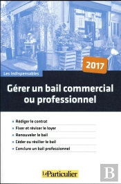 Gerer Un Bail Commercial Ou Professionnel