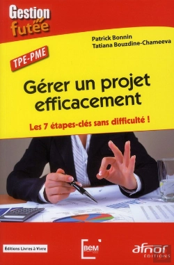 Bertrand.pt - Gerer Un Projet Efficacement. Les 7 Etapes Cles Sans Difficultes !