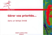Gerer Vos Priorites... - Dans Un Temps Limite