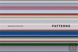 Bertrand.pt - Gerhard Richter Patterns. Limitierte Und Numerierte Auflage /Anglais