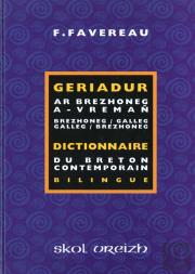 Geriadur Ar Brezhoneg A Vreman ; Dictionnaire Du Breton Contemporain
