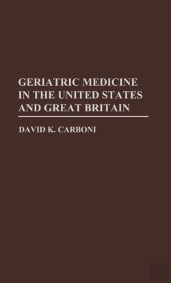 Bertrand.pt - Geriatric Medicine In The Usa And Great Britain
