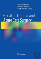 Geriatric Trauma And Acute Care Surgery