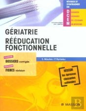 Geriatrie ; Reeducation Fonctionnelle