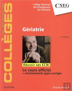 Bertrand.pt - Gériatrie ; Réussir Les Ecni