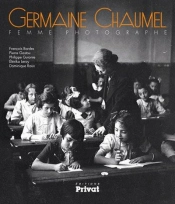 Germaine Chaumel, Femme Photographe