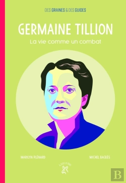 Bertrand.pt - Germaine Tillion ; La Vie Comme Un Combat