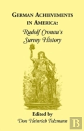 German Achievements In America: Rudolf Cronan'S Survey History