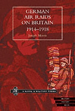 Bertrand.pt - German Air Raids On Great Britain 1914-1918