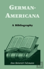 German-Americana: A Bibliography