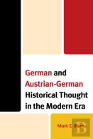 German And Austrian-German Historical Thought In The Modern Era