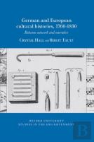 German And European Cultural Histories, 1760 - 1830