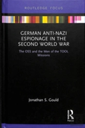 German Anti-Nazi Espionage In The Second World War