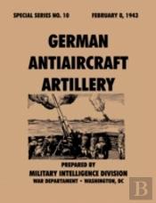 German Antiaircraft Artillery (Special Series, No. 10)