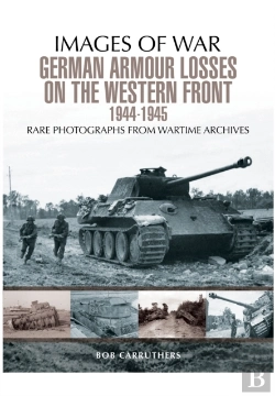 Bertrand.pt - German Armour Losses On The Western Front From 1944 - 1945