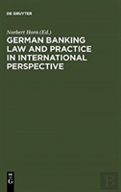 German Banking Law And Practice In International Perspective