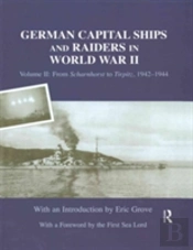 German Capital Ships And Raiders In World War Ii