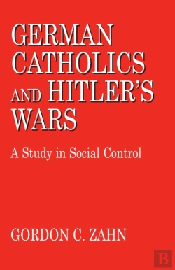 Bertrand.pt - German Catholics And Hitler'S Wars