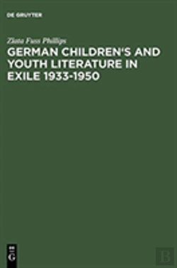 Bertrand.pt - German Children'S And Youth Literature In Exile 1933-1950
