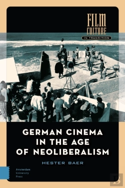 Bertrand.pt - German Cinema In The Age Of Neoliberalism
